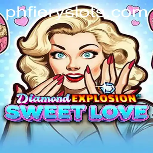 DiamondExplosionSweetLove: The Ultimate Gaming Sensation with a PHFiery Twist