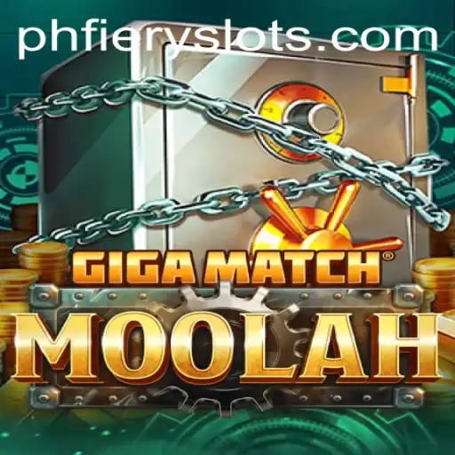 GigaMatchMoolah: The Ultimate Gaming Experience with a Fiery Twist