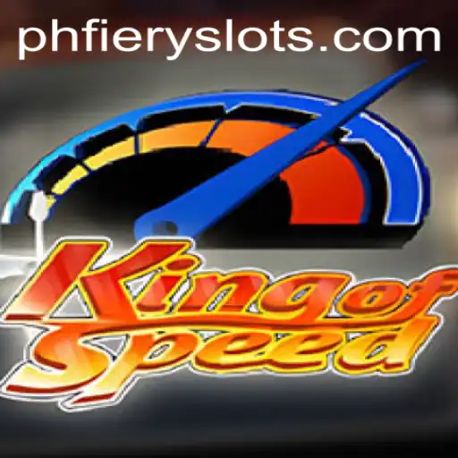 Exploring the Thrilling World of KingofSpeed and the Dominance of PHFiery
