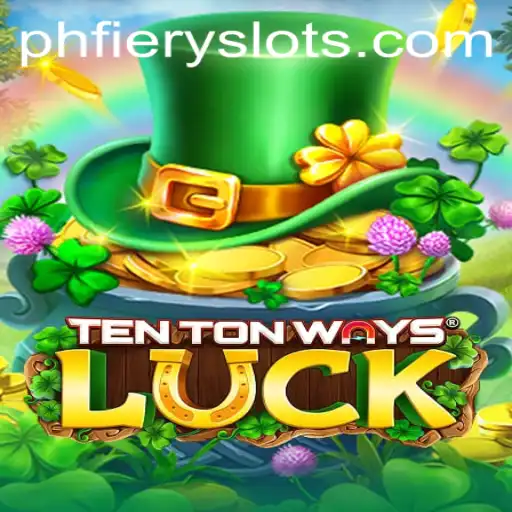 Discovering TenTonWaysLuck: A New Gaming Sensation