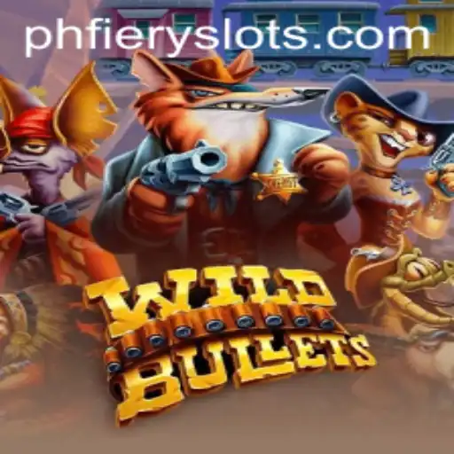 Experience the Thrills of WildBullets with PHFiery: A Game of Strategy and Adventure